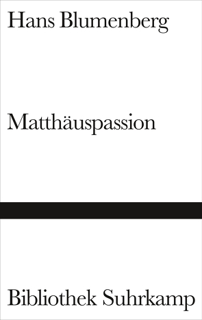 Matthäuspassion von Blumenberg,  Hans