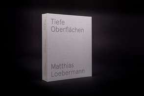 Matthias Löbermann – Tiefe Oberflächen von Bischoff,  Ralf Dieter, Freudenberger,  Sabine, Herwig,  Oliver, Löbermann,  Matthias