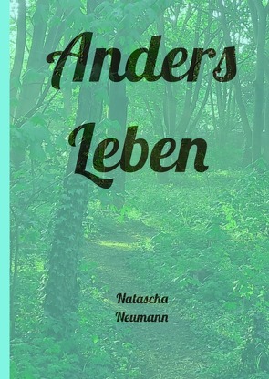 Matthis Leben / Anders Leben von Neumann,  Natascha