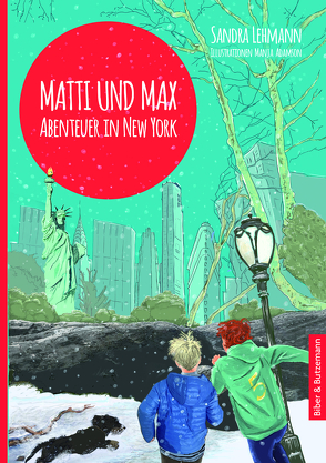 Matti und Max: Abenteuer in New York von Adamson,  Manja, Lehmann,  Sandra