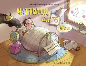 Mattwoch, der 35. Miau von Scholz,  Barbara, Schomburg,  Andrea