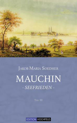 Mauchin – Seefrieden von Soedher,  Jakob Maria