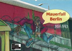 Mauerfall Berlin 1989 – 1990 (Wandkalender 2023 DIN A2 quer) von Kersten,  Peter