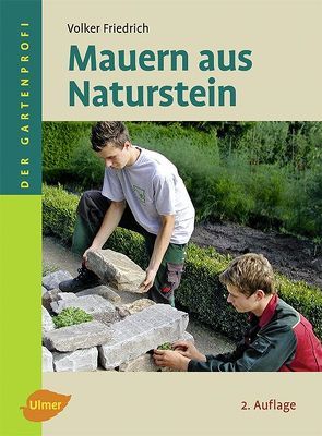 Mauern aus Naturstein von Friedrich,  Volker
