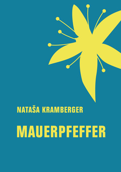 Mauerpfeffer von Kramberger,  Nataša, Linde,  Liza
