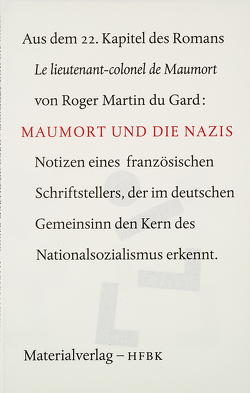 Maumort und die Nazis von Bierma,  Wigger, Du Gard,  Roger Martin