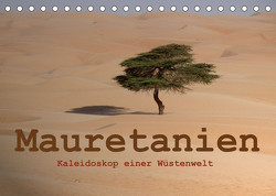 Mauretanien – Kaleidoskop einer Wüstenwelt (Tischkalender 2023 DIN A5 quer) von Bormann,  Knut