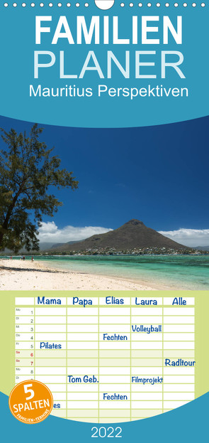 Mauritius Perspektiven – Familienplaner hoch (Wandkalender 2022 , 21 cm x 45 cm, hoch) von Berlin, Schoen,  Andreas