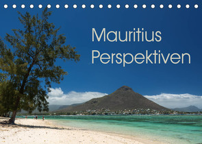Mauritius Perspektiven (Tischkalender 2022 DIN A5 quer) von Berlin, Schoen,  Andreas