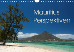 Mauritius Perspektiven (Wandkalender 2020 DIN A4 quer) von Berlin, Schoen,  Andreas