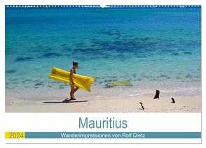 Mauritius – Wanderimpressionen von Rolf Dietz (Wandkalender 2024 DIN A2 quer), CALVENDO Monatskalender von Dietz,  Rolf