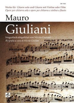 Mauro Giuliani: Werke für Gitarre und Gitarre mit Violine oder Flöte von Giuliani,  Nicola