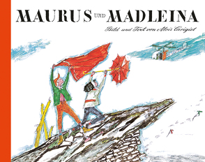 Maurus und Madleina, Mini von Carigiet,  Alois