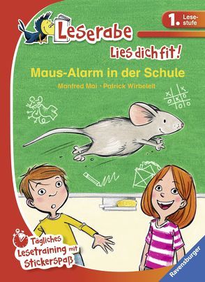Maus-Alarm in der Schule von Mai,  Manfred, Wirbeleit,  Patrick