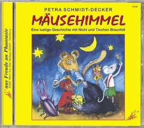 Mäusehimmel von Schmidt-Decker,  Petra