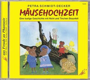 Mäusehochzeit von Schmidt-Decker,  Petra