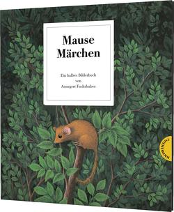Mausemärchen – Riesengeschichte von Fuchshuber,  Annegert