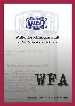 Mauser Waffenforschungsanstalt von Kersten,  Manfred, Schmid,  Walter