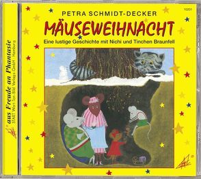Mäuseweihnacht von Schmidt-Decker,  Petra