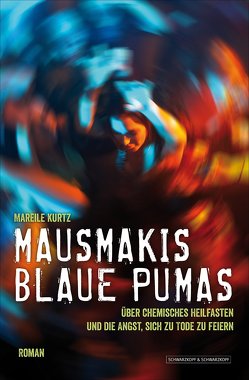 Mausmakis blaue Pumas von Kurtz,  Mareile