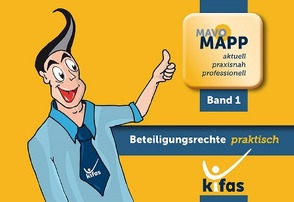 MAVO-MAPP Band 1 Beteiligungsrechte praktisch von Borst,  Alexander, Jacobowsky,  Christoph, kifas GmbH,  KAB-Institut für Fortbildung und angewandte Sozialethik