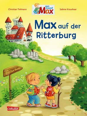 Max-Bilderbücher: Max auf der Ritterburg von Tielmann,  Christian