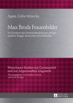 Max Brods Frauenbilder von Mirecka,  Agata