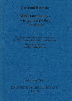 Max Dauthendey – wie ich ihn erlebte. Lebensbild von Rossdeutscher,  Walter, Rostosky,  Gertraud
