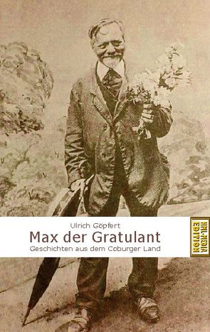 Max der Gratulant von EDITION,  HML-MEDIA-, Göpfert,  Ulrich