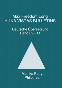 Max Freedom Long Huna Vistas Bulletins Band 09-11, Deutsche Übersetzung von Long,  Max Freedom