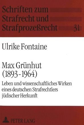 Max Grünhut (1893-1964) von Fontaine,  Ulrike
