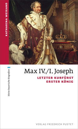 Max IV./I. Joseph von Weigand,  Katharina