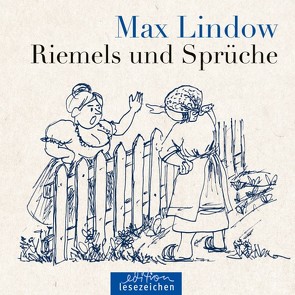 Max Lindow – Riemels und Sprüche von Dahlke,  Ulrike, Lindow,  Annegret, Lindow,  Max