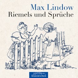 Max Lindow – Riemels und Sprüche von Dahlke,  Ulrike, Lindow,  Annegret, Lindow,  Max
