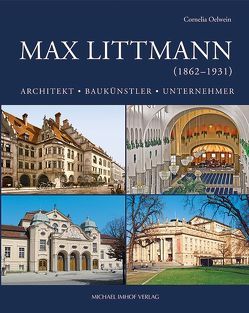 Max Littmann (1862–1931) von Oelwein,  Cornelia, Weidisch,  Peter