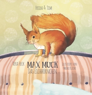 Max Muck – Das Eichhörnchen von Vera,  Heck