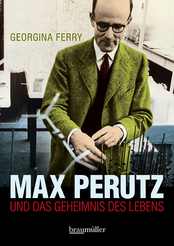 Max Perutz von Ferry,  Georgina, Goubran,  Alfred