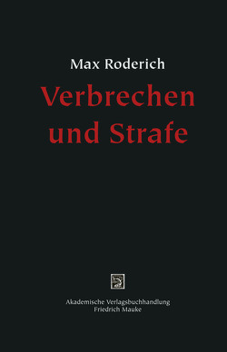 Max Roderich: Verbrechen und Strafe von Störr,  Christine