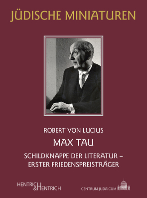 Max Tau von von Lucius,  Robert