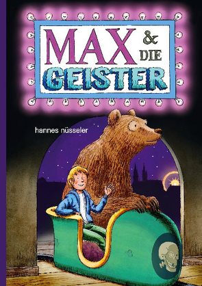 Max und die Geister von Nüsseler,  Hannes