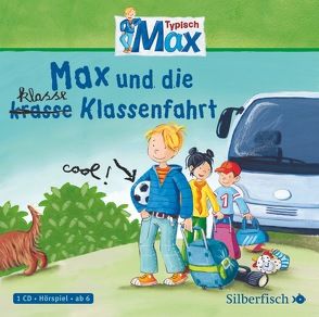 Typisch Max 2: Max und die klasse Klassenfahrt von Diverse, Tielmann,  Christian