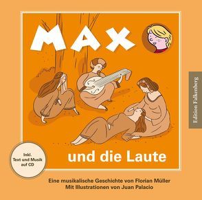 Max und die Laute von Müller,  Florian