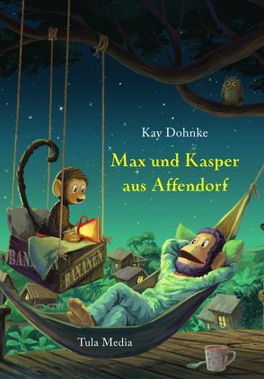Max und Kasper aus Affendorf von Bauer,  Jan, Kay,  Dohnke