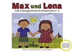 Max und Lena von Bogdon,  Norbert, Langecker,  Dörthe