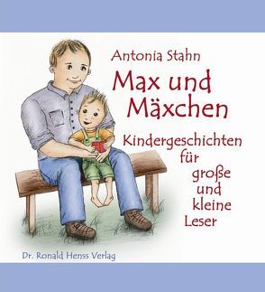 Max und Mäxchen von Rencker,  Sibylle, Stahn,  Antonia