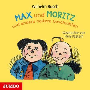 Max und Moritz von Busch,  Wilhelm, Paetsch,  Hans