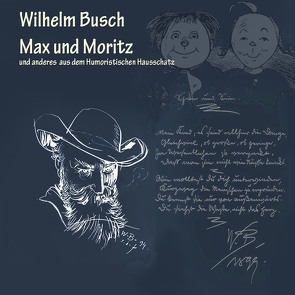 Max und Moritz von Busch,  Wilhelm, Pichowetz,  Gerald