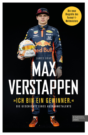 Max Verstappen: „Ich bin ein Gewinner“ von Gray,  James
