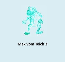 Max vom Teich / Max vom Teich – 3 von Azerott,  Petra