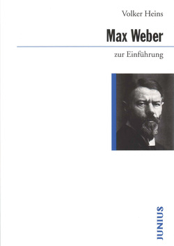 Max Weber zur Einführung von Heins,  Volker